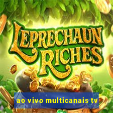 ao vivo multicanais tv